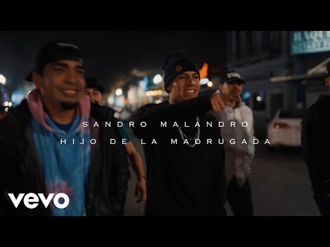 Sandro Malandro - Hijo de la Madrugada