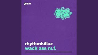 Wack Ass M.F. (Payback Extended Clean Mix)