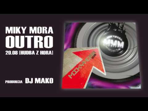 Miky Mora - Outro
