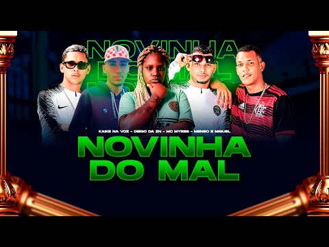 MENSO E MIGUEL E MC MYRES - N0VINHA DO MAL - REMIX BREGA FUNK