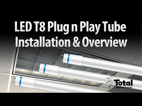 LED T8 Plug n Play Tube Installation & Overview