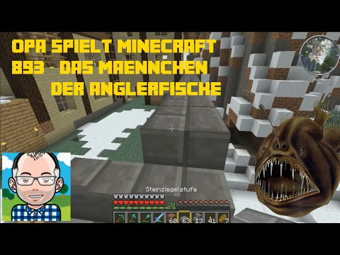 Opa spielt Minecraft 893 – Das Männchen der Anglerfische