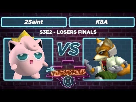 The Nightclub S3E2: K8A (Fox) vs 2Saint (Puff) - Losers Finals SSBM