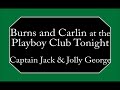 George Carlin - Captain Jack & Jolly George