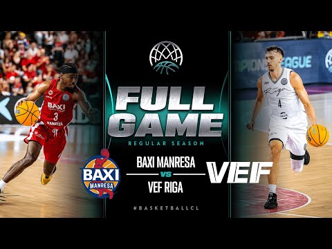BAXI Manresa v VEF Riga | Full Game | Basketball Champions League 2022/23