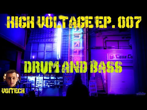 Drum And Bass Mix - Resident - VOITECH (HIGH VOLTAGE EP. 007)