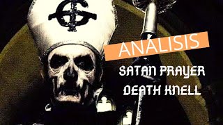 SATAN PRAYER / DEATH KNELL - SIGNIFICADO (ANÁLISIS)