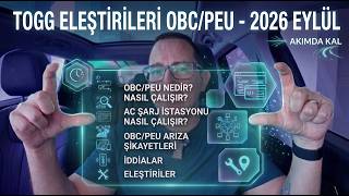 Togg Eleştirileri OBC/PEU - 2026 Eylül | VLOG
