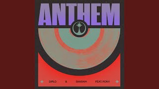 Anthem (feat. Pony)