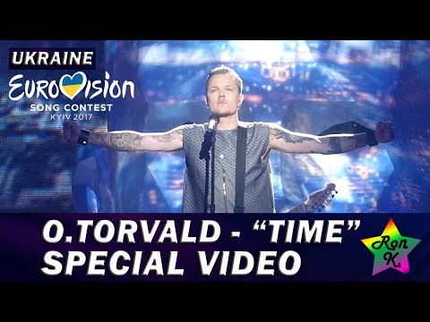O.Torvald - "Time" - Special Multicam video - Eurovision 2017 (Ukraine)