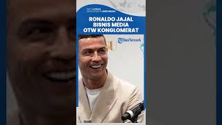 Ronaldo! Pesebak Bola Jajal Dunia Bisnis Media OTW Jadi Konglomerat Portugal, TERLAMPAU KAYA
