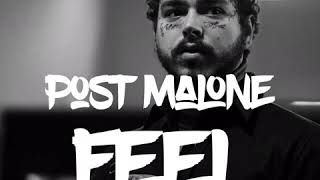 Post Malone - Feel ( Lyrics)