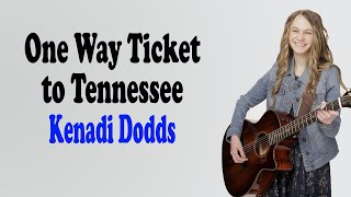 Kenadi Dodds - One way ticket to Tennessee (Lyrics) American Got Talent 2020