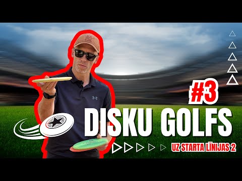 UZ STARTA LĪNIJAS 2 #3 | DISKU GOLFS