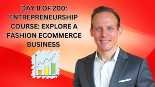 PART 8 OF 200 Full Entrepreneurship Course: Full Business Pitch Of A High-Potential Fashion Brand