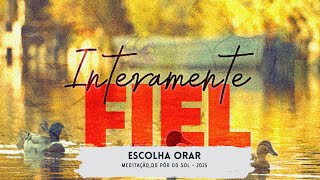 MEDITAÇÃO DO PÔR DO SOL | 14.11.2025