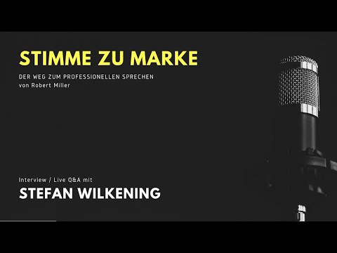 Stimme zu Marke - Interview mit Stefan Wilkening
