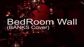 Cole - Bedroom Wall (Banks Cover)