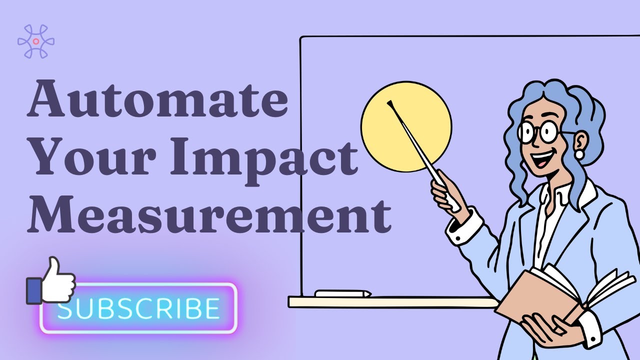 Automate Your Impact Measurement With Our Innovative Social Impact Strategy!