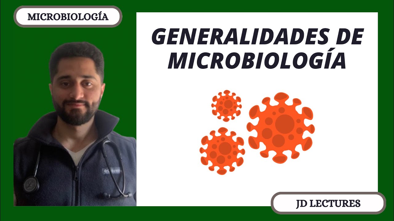 GENERALIDADES | MICROBIOLOGÍA