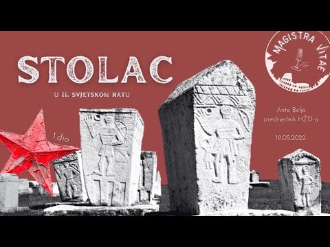Magistra Vitae 19.05.2022. - Stolac u II. svjetskom ratu (1. dio)