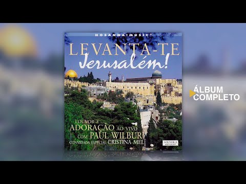 Cristina Mel - Levanta-te Jerusalém (Álbum Completo)