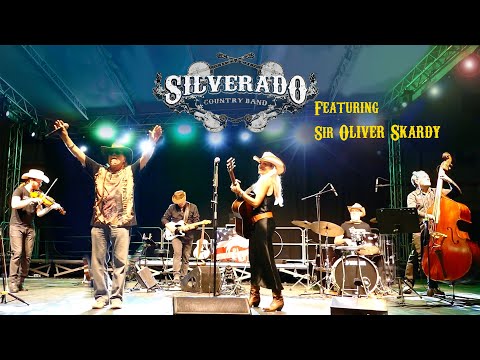 Silverado Country Band Feat  Sir Oliver Skardy