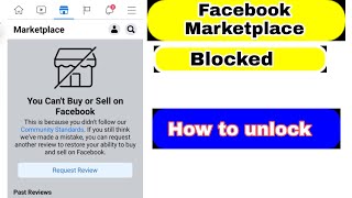 How to Unlock Marketplace on Facebook | Facebook Marketplace Blocked | Fix Facebook Marketplace 2022