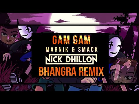Gam Gam (Bhangra Remix) - DJ Nick Dhillon | Marnik | Smack | Bhangra 2020