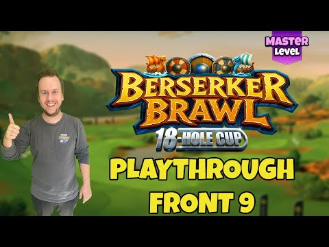 MASTER FRONT 9 - Berserker Brawl 18-hole cup! *Golf Clash*