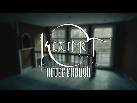 KUUMET – Never Enough