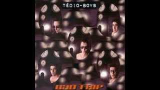 Tédio Boys - No Liquor, Choosey Suzy & Shark