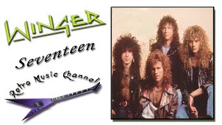 Winger - Seventeen 🎧(lyrics)🎵