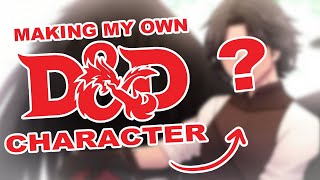 MAKING MY OWN D&D CHARACTER! 🐉⚔🏹