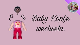 Figuren ausseinanderbauen ich zeige euch wie ihr bei Babys den Kopfwechseln könnt