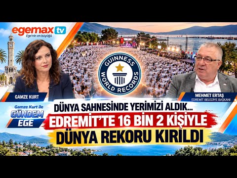 DÜNYA SAHNESİNDE YERİMİZİ ALDIK… EDREMİT'TE 16 BİN 2 KİŞİYLE DÜNYA REKORU KIRILDI | Mehmet Ertaş 