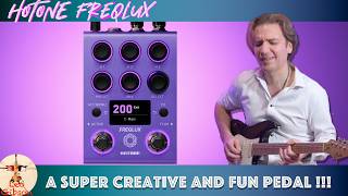 Video thumbnail for Hotone FreqLux: this is one of the most fun and creative pedal I've used!!! by Leo Gibson