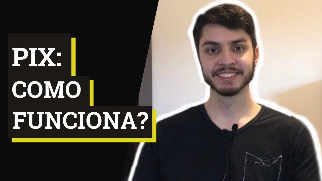PIX: 9 COISAS QUE VOCÊ TEM QUE SABER ANTES DE SE CADASTRAR