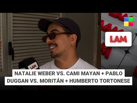 Weber vs. Cami Mayan + Duggan vs. Moritán + Humberto Tortonese #LAM | Programa completo (20/10/25)