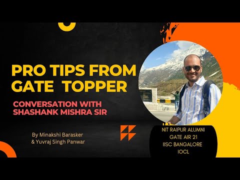 Pro Tips from GATE Topper | AIR 21 | Shashank Mishra Sir | IISC Bangalore | IOCL | Uecu | Gecu | Uec