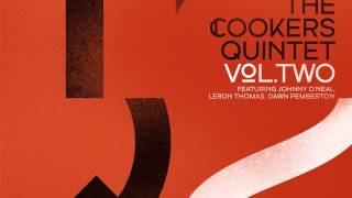 02 The Cookers Quintet - They Say It's Wonderful (feat. Leron Thomas) [DO RIGHT! MUSIC]