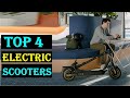✅TOP 4 BEST ELECTRIC SCOOTERS 2024 - Best Electric Scooter Reviews