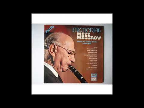 Nov. 9, 1899 Mezz Mezzrow, Blues In Disguise