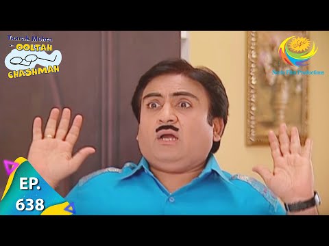 Taarak Mehta Ka Ooltah Chashmah - Episode 638 - Full Episode