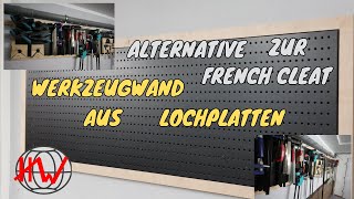Werkzeugwand aus Lochplatten bauen incl. Montage auf welliger Wand