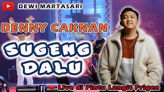 Download lagu Sugeng Dalu - Denny Caknan | di Pintu Langit Prigen - Pasuruan, Jawa Timur mp3