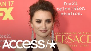 Penélope Cruz On Transforming Into Donatella Versace For 'American Crime Story'