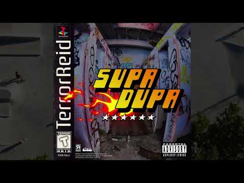 TERROR REID - SUPA DUPA