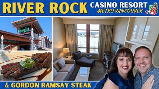 River Rock Casino Resort + Gordon Ramsay Steak | Perfect Pre-Cruise Stay Near Vancouver