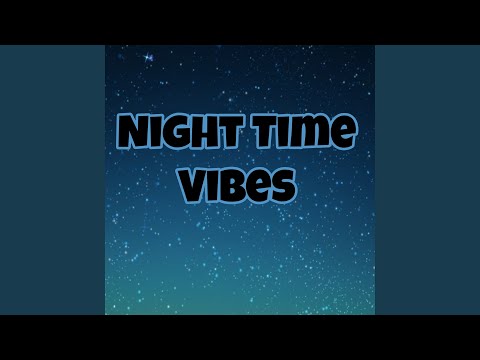 Night Time Vibe (Instrumental Version)